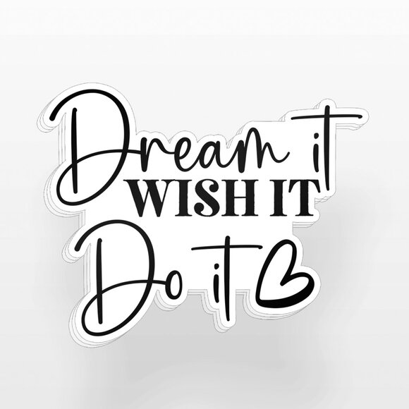 3pc - Dream it Wish it Do it Sticker Decal Pack – Tumbler, Laptop - Picture 8 of 8